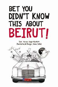 Bet You Didn't Know This About Beirut!